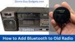 How To Add Bluetooth To Any Old Radio