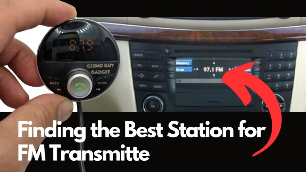 the Best Station for FM Transmitter